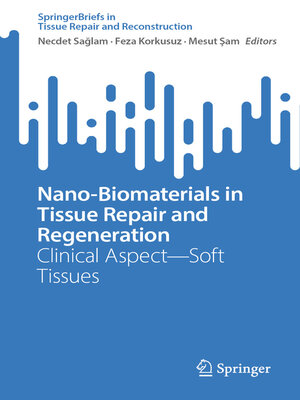cover image of Nano-Biomaterials in Tissue Repair and Regeneration